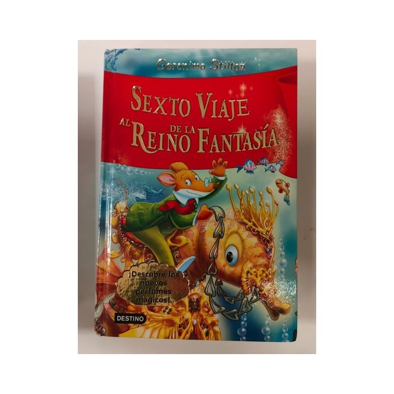 Sexto viaje al reino de la fantasía