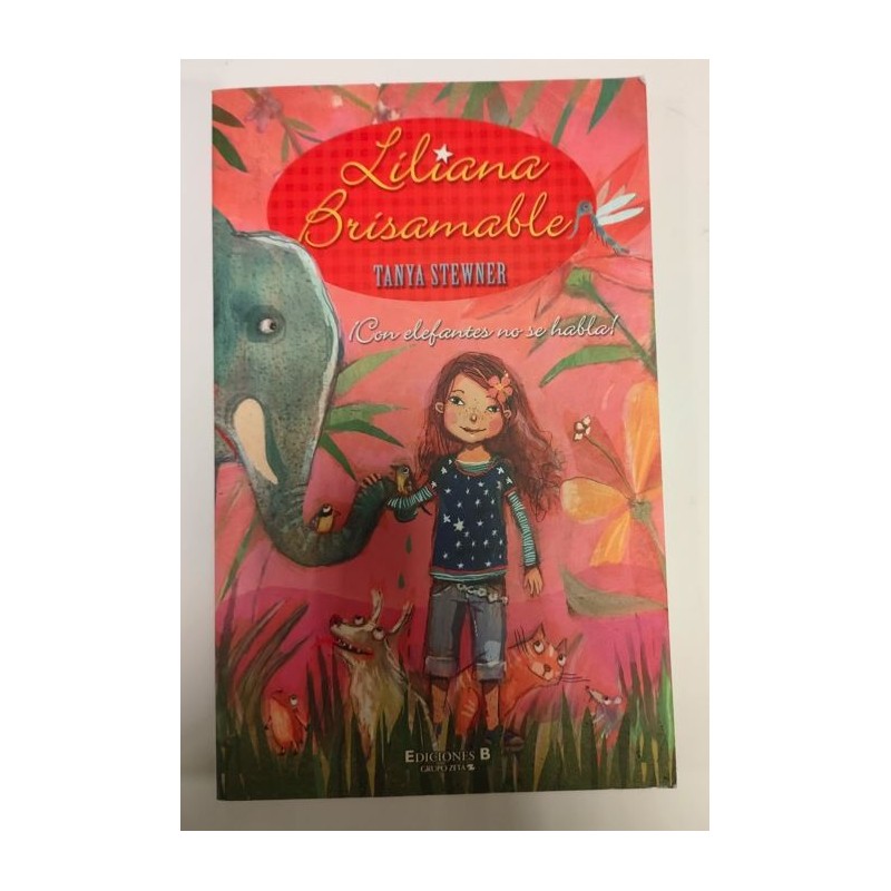 Liliana Brisamable -Con elefantes no se habla-