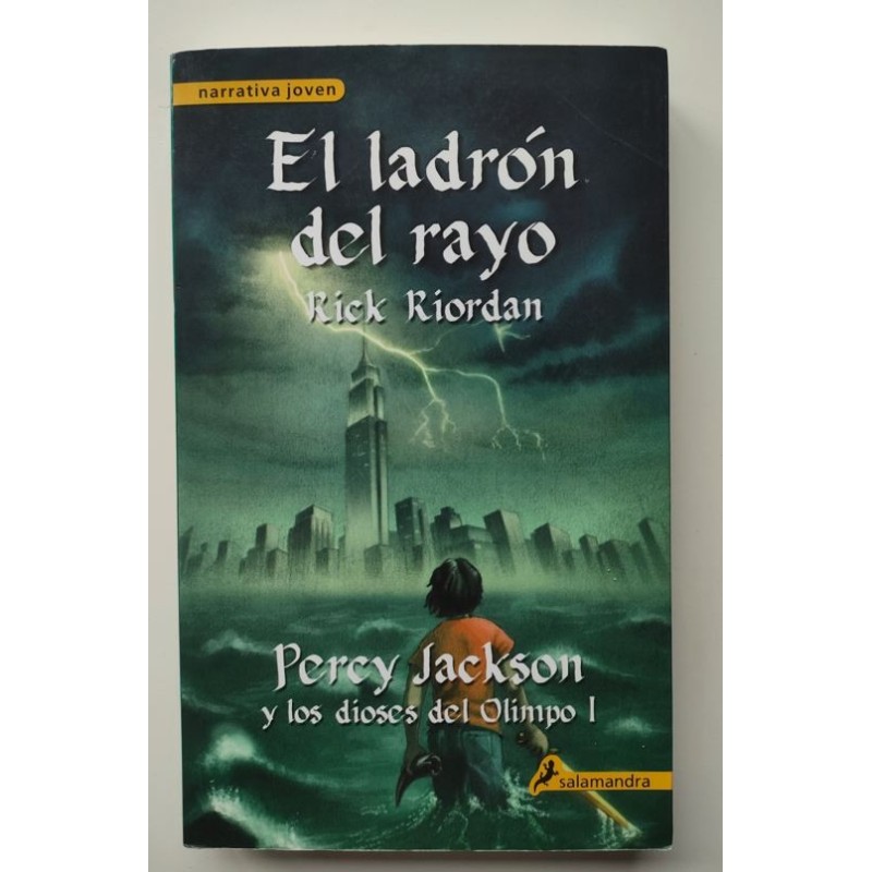 Percy Jackson y los dioses del Olimpo I. El ladrón del rayo
