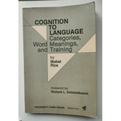 Cognition to language. Categories, word meanings and training