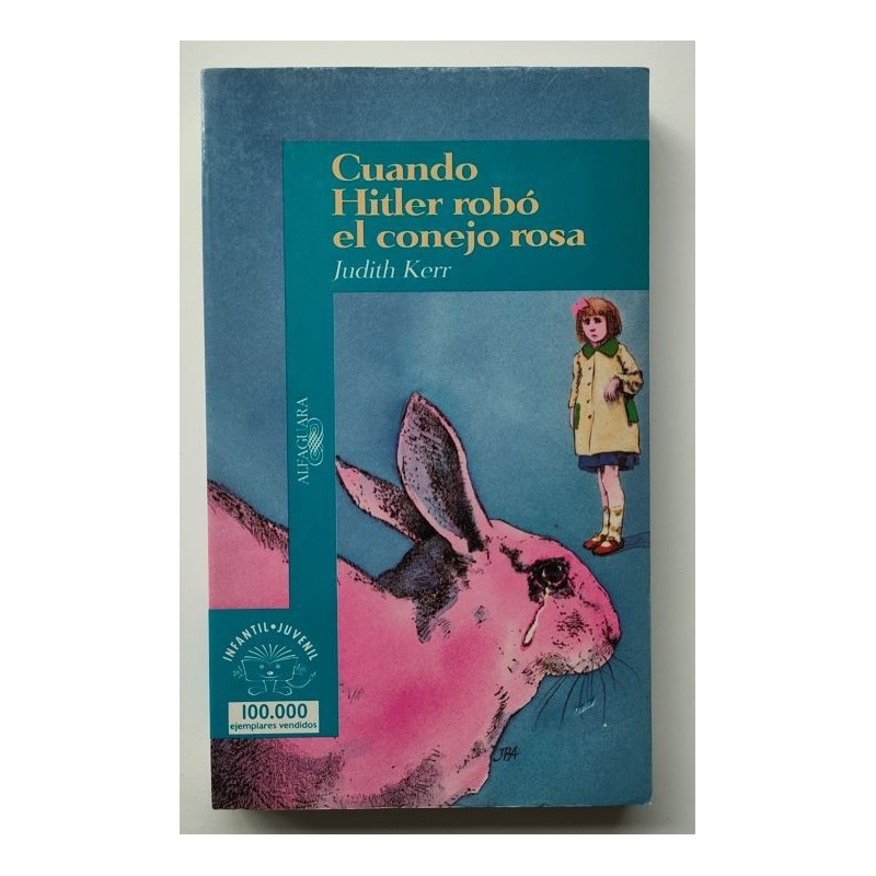 Cuando Hitler robó el conejo rosa