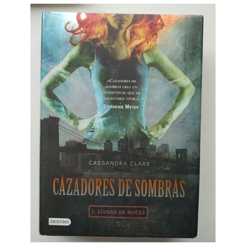 Cazadores de sombras. 1 ciudad de hueso