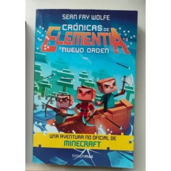 Elementia. Nuevo orden. Una aventura no oficial de Minecraft