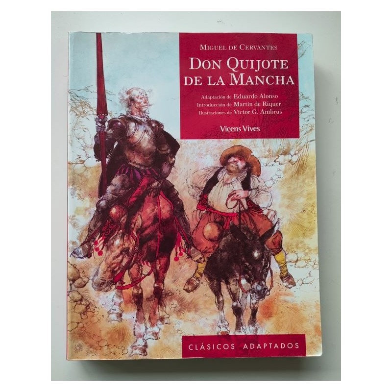 Don Quijote de la Mancha -adaptado por Eduardo Alonso-