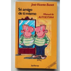 Sé amigo de tí mismo