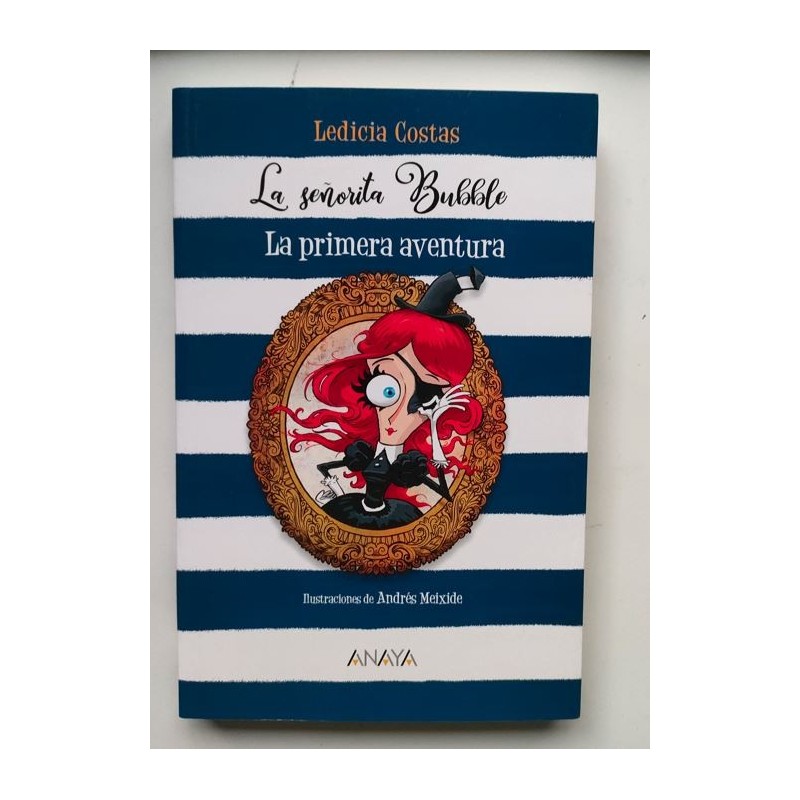 La señorita Bubble. La primera aventura