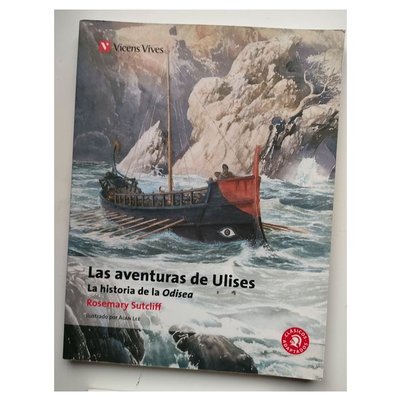 Las aventuras de Ulises.La historia de la Odisea -adaptación-