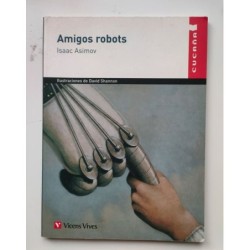 Amigos robots. Adaptado