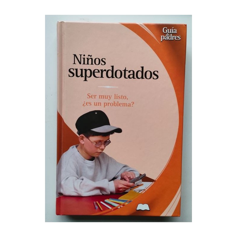 Niños superdotados. Ser muy listo ¿es un problema?