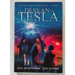 El desván de Tesla. Trilogía de los Accelerati libro I