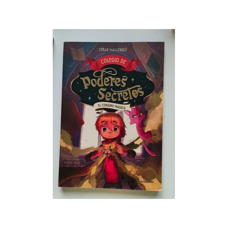 Colegio de poderes secretos. El conjuro mágico