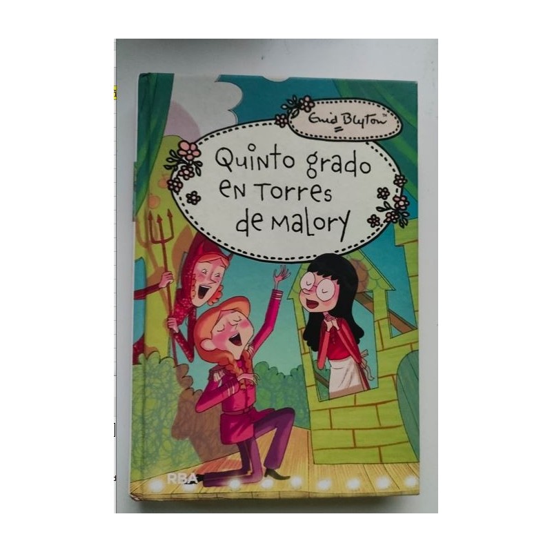 Quinto grado en Torres de Malory