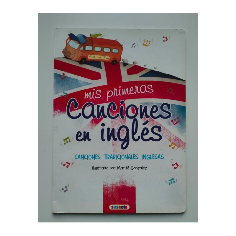 Mis primeras canciones en inglés. Canciones tradicionales inglesas