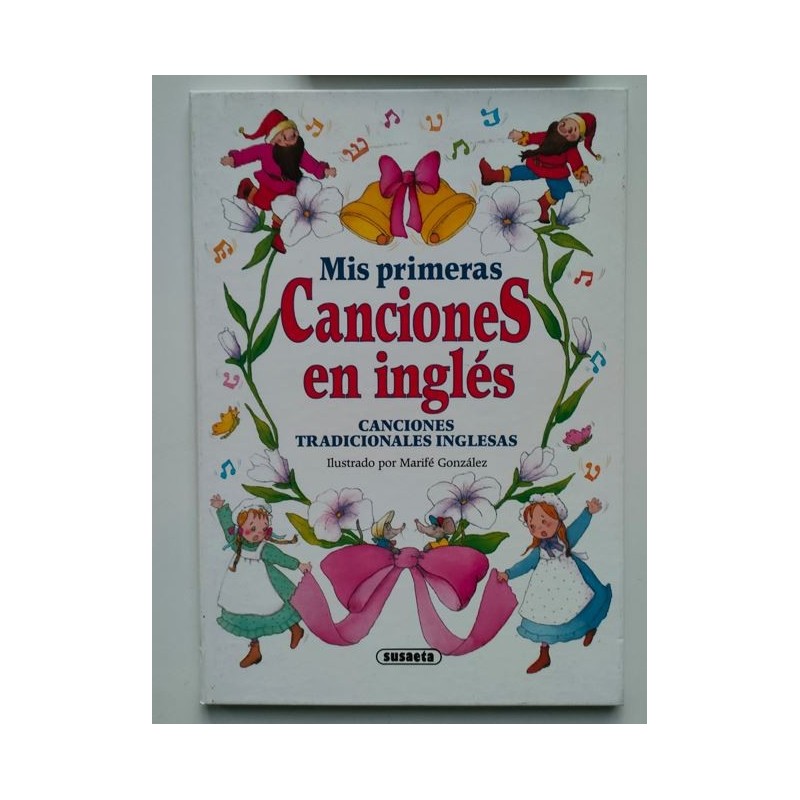 Mis primeras canciones en inglés. Canciones tradicionales inglesas
