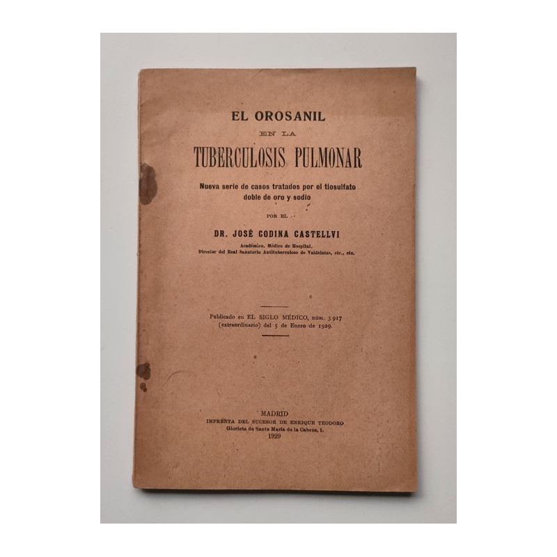 El orosanil en la tuberculosis pulmonar