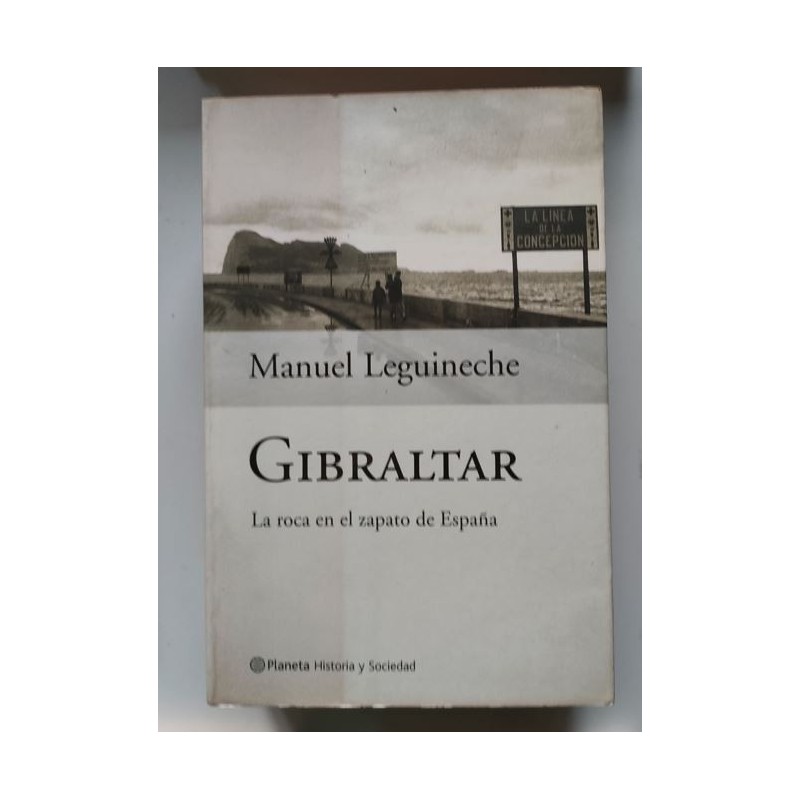 Gibraltar, la roca en el zapato de España