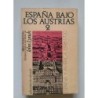 España bajo los Austrias 2  España y América 1598-1700