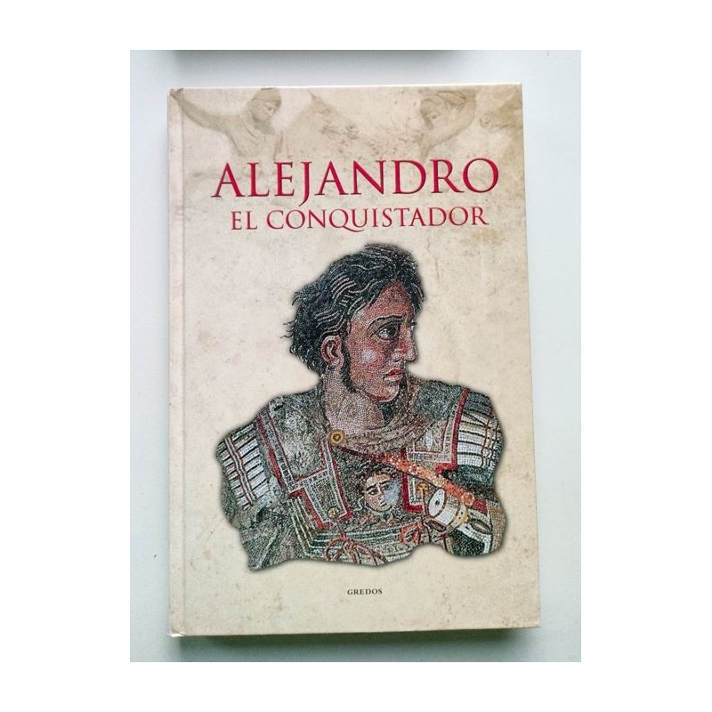 Alejandro el conquistador