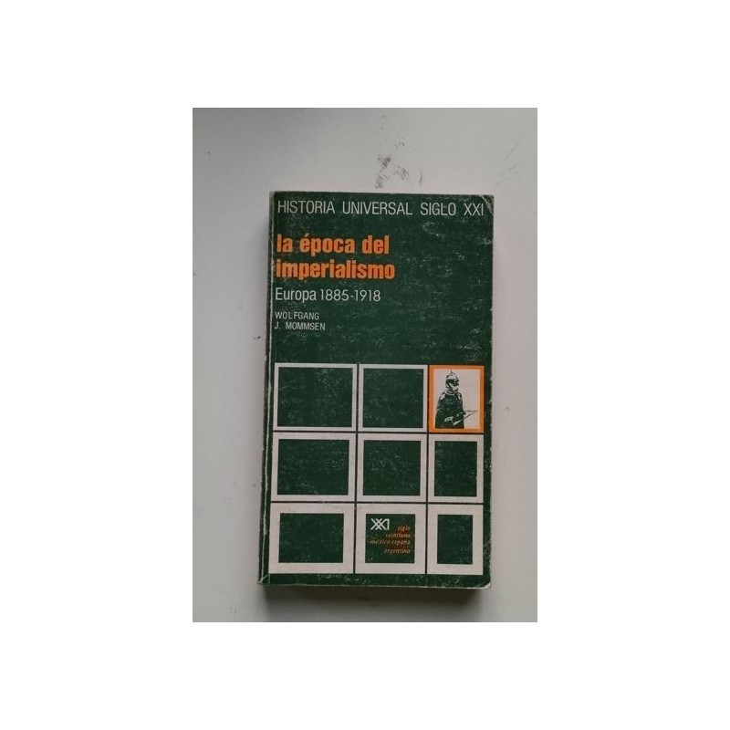 La época del imperialismo. Europa 1885-1918