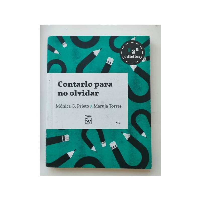 Contarlo para no olvidar