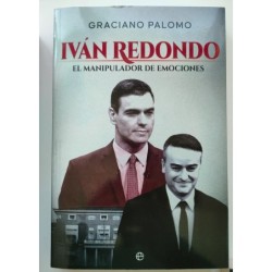 Iván Redondo. El manipulador de emociones