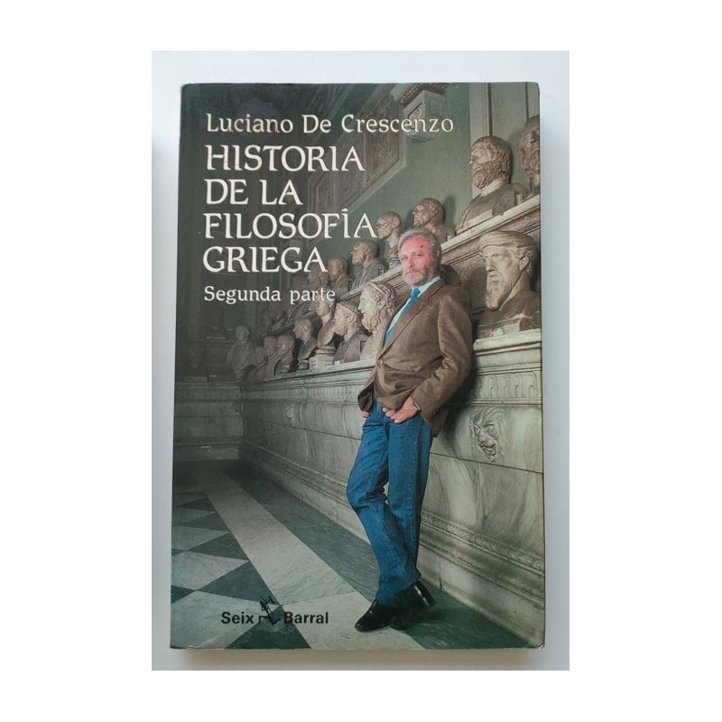 Historia de la filosofía griega. Segunda parte
