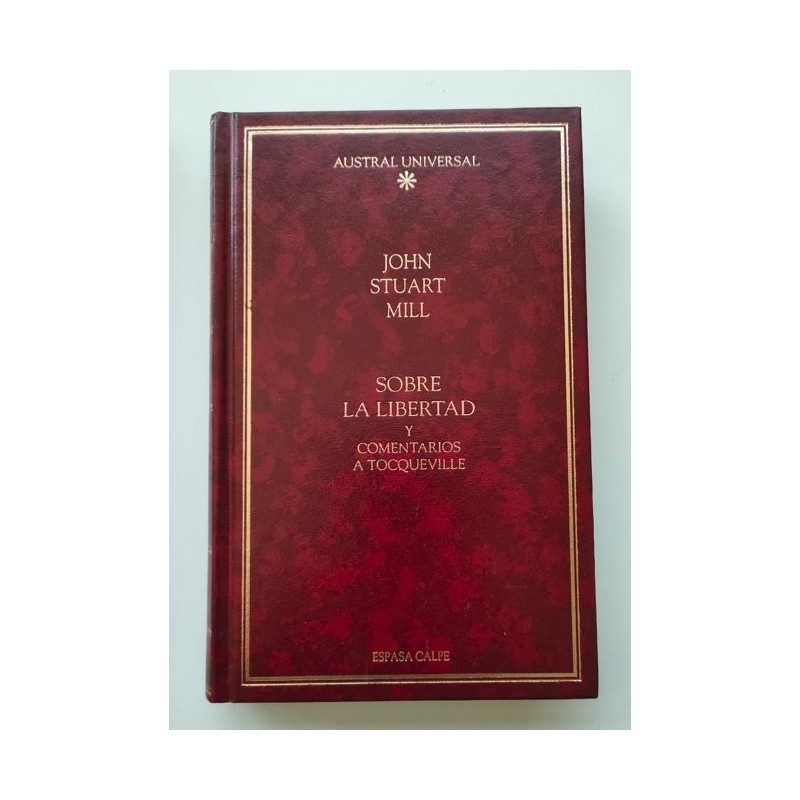 Sobre la libertad y comentarios a Toqueville