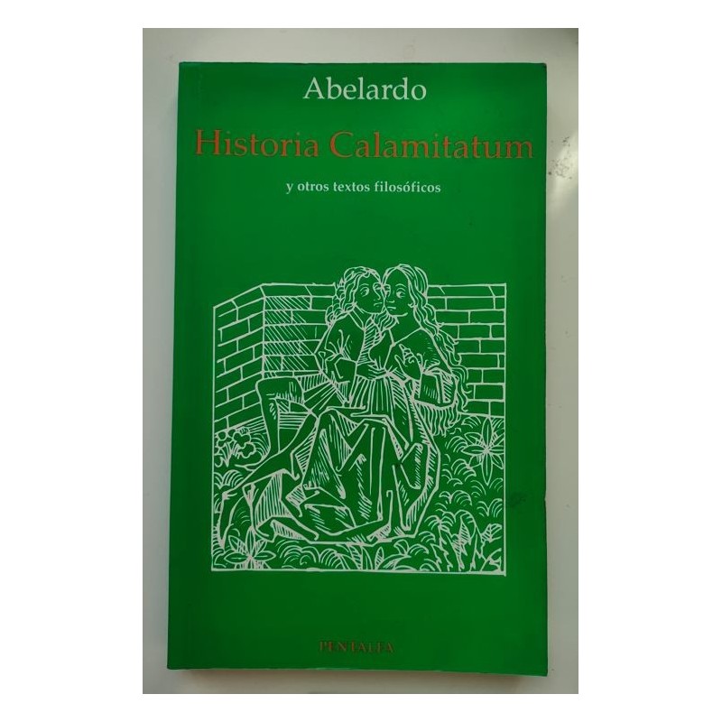 Historia Calamitatum y otros textos filosóficos