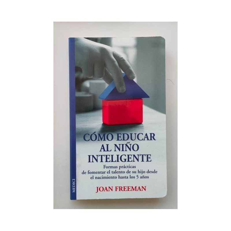 Cómo educar al niño inteligente