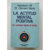 La actitud mental positiva. Un camino hacia el éxito