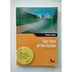The turn of the screw. Otra vuelta de tuerca