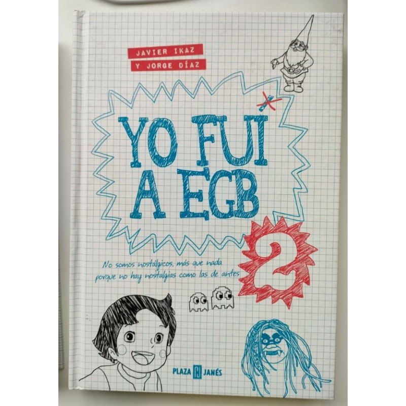 Yo fui a EGB  2