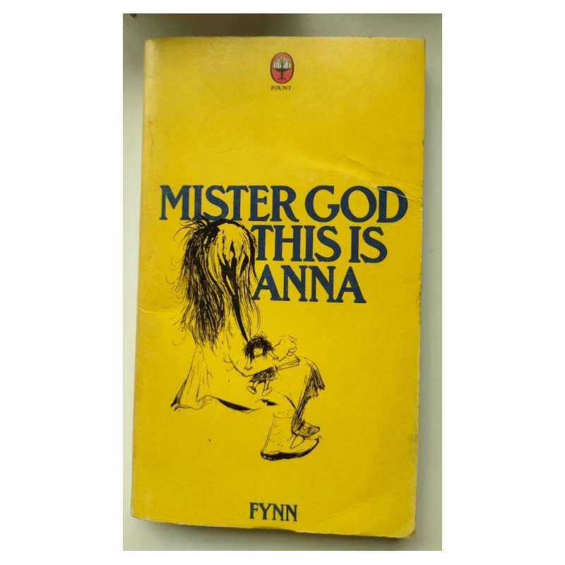 Mister God this is Anna