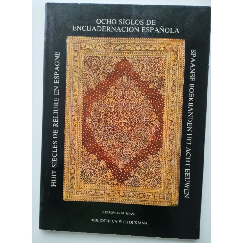 Ocho siglos de encuadernación española