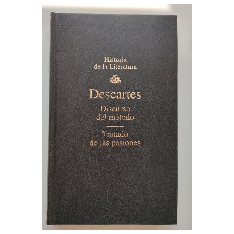 Discuros del método  Tratado de las pasiones