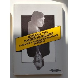 Merano 1981. Karpov-Korchnoi