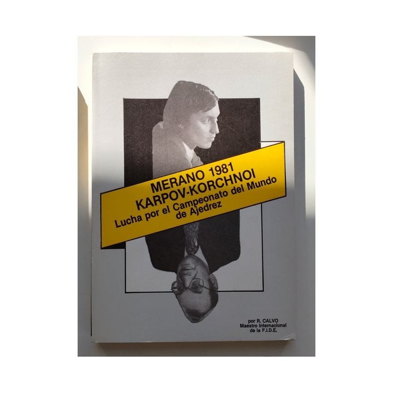 Merano 1981. Karpov-Korchnoi