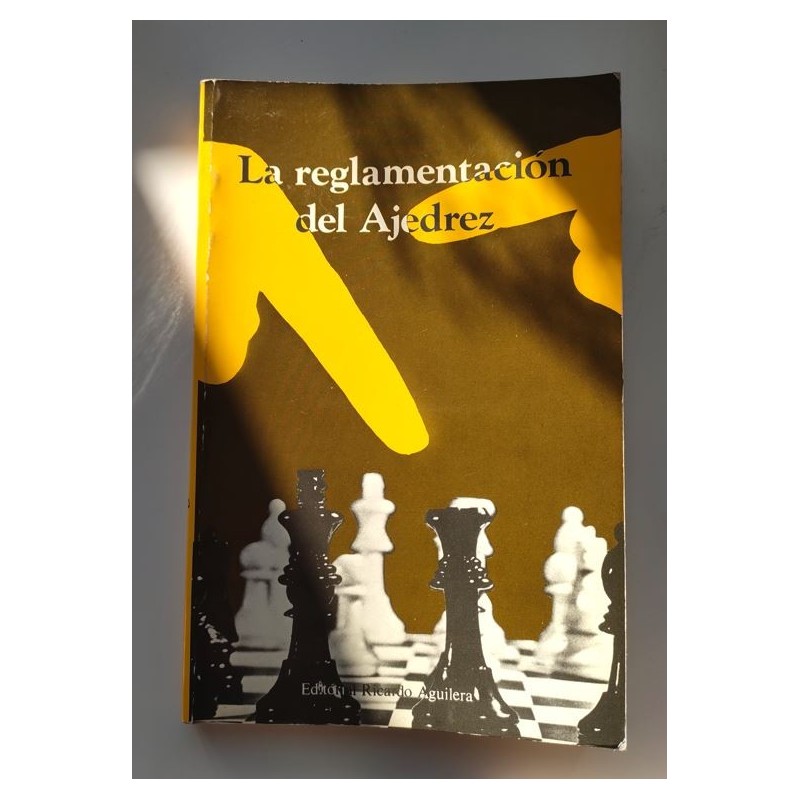 La reglamentación del ajedrez