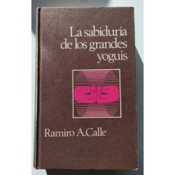 La sabiduría de los grandes yoguis