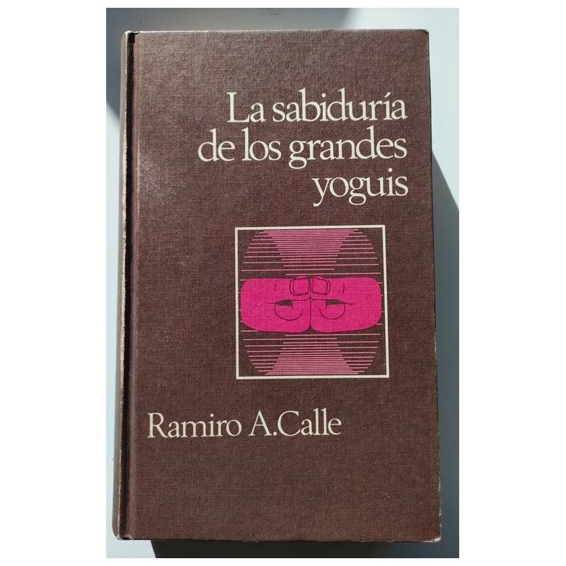 La sabiduría de los grandes yoguis