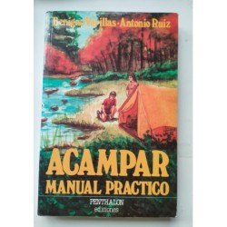 Acampar. Manual práctico
