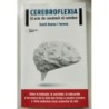 Cerebroflexia. El arte de construir el cerebro