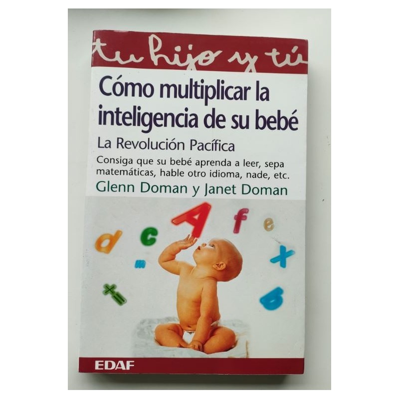 Cómo multiplicar la inteligencia de su bebé