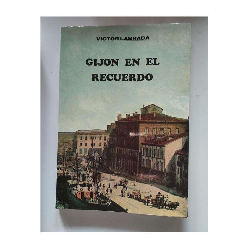 Gijón en el recuerdo