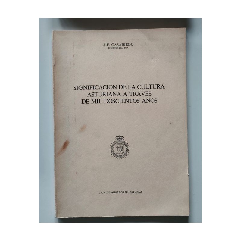 Significación de la cutura asturiana a través de mil doscientos años
