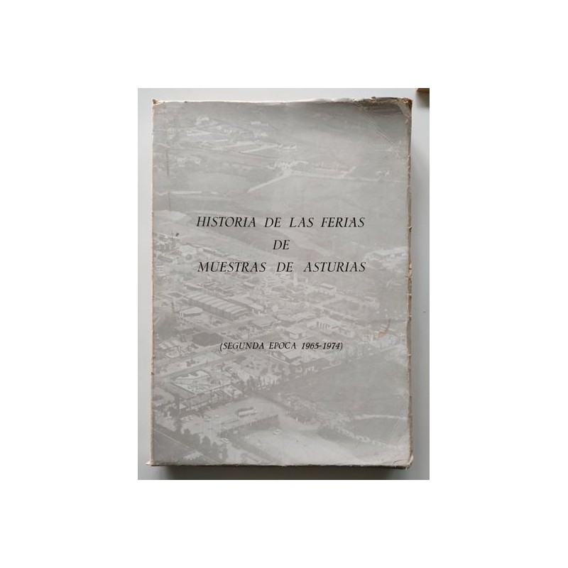 Historia de las ferias de muestras de Asturias. 1965-1974