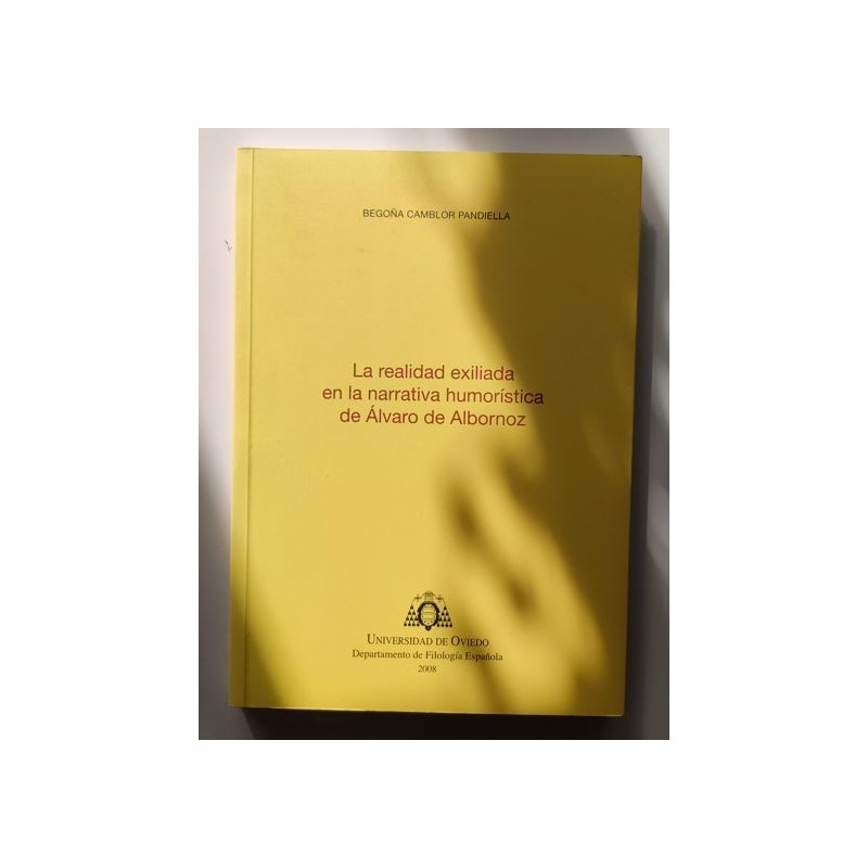 La realidad exiliada en la narrativa humorística de Álvaro de Albornoz