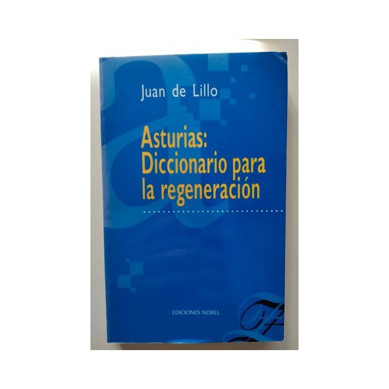 Asturias. Diccionario para la regeneración