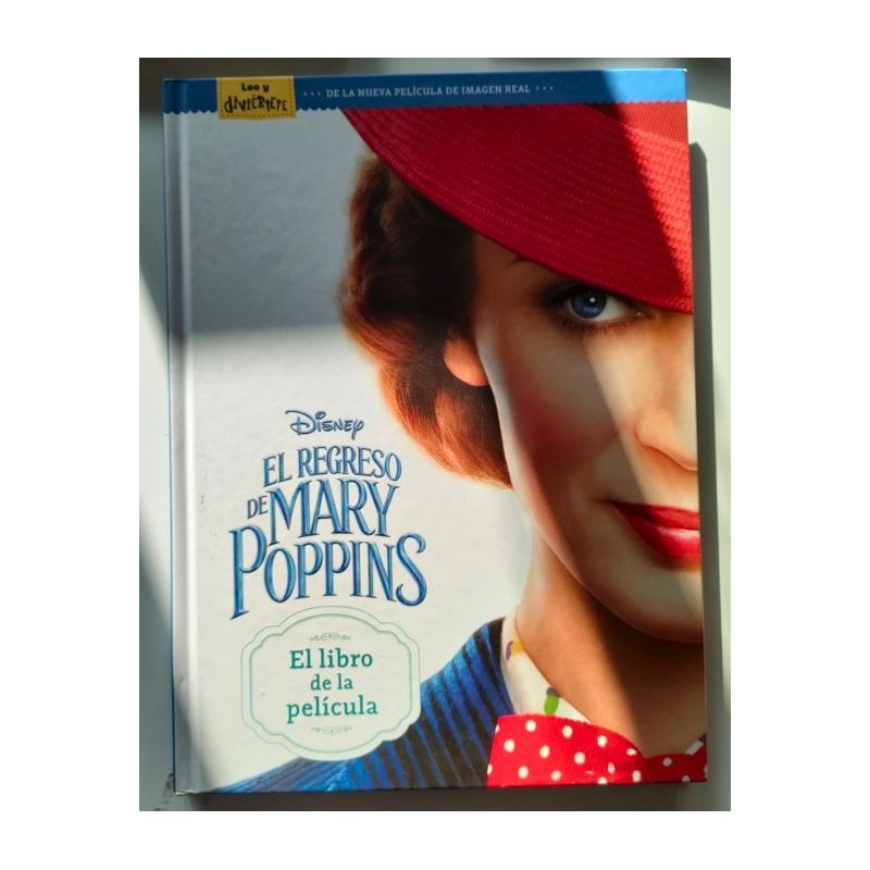 El regreso de Mary Poppins. El libro de la película