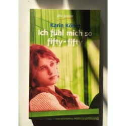 Ich Fühl mich so fifty-fifty